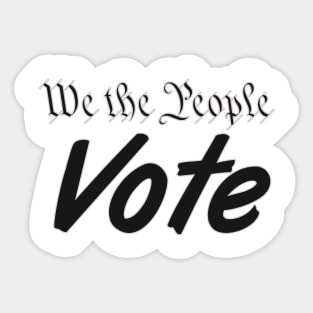 We the people vote Sticker